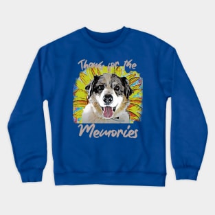 Thanks for the Memories (cute pooch, yellow flower) Crewneck Sweatshirt